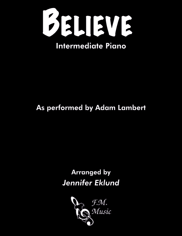 Believe (Intermediate Piano)